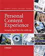 Personal Content Experience: Managing Digital Life in the Mobile Age - ISBN 9780470034644