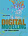 Digital Modelling for Urban Design - ISBN 9780470034781