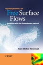 Hydrodynamics of Free Surface Flows: Modelling with the Finite Element Method - ISBN 9780470035580
