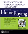 The National Association of Realtors Guide to Home Buying - ISBN 9780470037898
