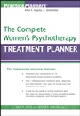 The Complete Womens Psychotherapy Treatment Planner - ISBN 9780470039830
