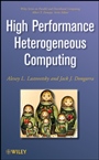 High Performance Heterogeneous Computing - ISBN 9780470040393