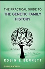 The Practical Guide to the Genetic Family History - ISBN 9780470040720