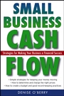 Small Business Cash Flow: Strategies for Making Your Business a Financial Success - ISBN 9780470040973