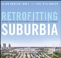 Retrofitting Suburbia: Urban Design Solutions for Redesigning Suburbs - ISBN 9780470041239