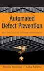 Automated Defect Prevention: Best Practices in Software Management - ISBN 9780470042120