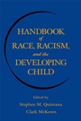 Handbook of Race, Racism, and the Developing Child - ISBN 9780470043226