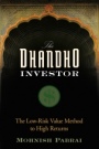 The Dhandho Investor: The Low–Risk Value Method to High Returns - ISBN 9780470043899