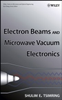 Electron Beams and Microwave Vacuum Electronics - ISBN 9780470048160