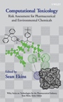 Computational Toxicology: Risk Assessment for Pharmaceutical and Environmental Chemicals - ISBN 9780470049624