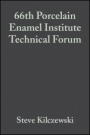 66th Porcelain Enamel Institute Technical Forum - ISBN 9780470051542