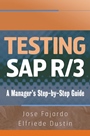 Testing SAP R/3: A Managers Step–by–Step Guide - ISBN 9780470055731