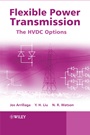 Flexible Power Transmission: The HVDC Options - ISBN 9780470056882