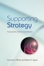 Supporting Strategy: Frameworks, Methods and Models - ISBN 9780470057179