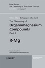 The Chemistry of Organomagnesium Compounds: 2 Volume Set - ISBN 9780470057193