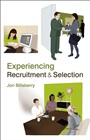 Experiencing Recruitment and Selection - ISBN 9780470057315