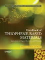 Handbook of Thiophene–Based Materials: Applications in Organic Electronics and Photonics, 2 Volume Set - ISBN 9780470057322