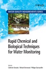 Rapid Chemical and Biological Techniques for Water Monitoring - ISBN 9780470058114