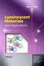 Luminescent Materials and Applications - ISBN 9780470058183