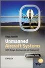 Unmanned Aircraft Systems: UAVS Design, Development and Deployment - ISBN 9780470058190