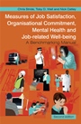 Measures of Job Satisfaction, Organisational Commitment, Mental Health and Job related Well–being: A Benchmarking Manual - ISBN 9780470059814