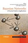 Bayesian Networks: A Practical Guide to Applications - ISBN 9780470060308