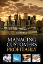 Managing Customers Profitably - ISBN 9780470060636