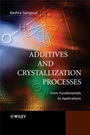 Additives and Crystallization Processes: From Fundamentals to Applications - ISBN 9780470061534