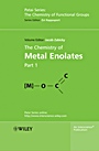 The Chemistry of Metal Enolates, 2 Volume Set - ISBN 9780470061688