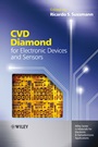 CVD Diamond for Electronic Devices and Sensors - ISBN 9780470065327