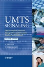 UMTS Signaling: UMTS Interfaces, Protocols, Message Flows and Procedures Analyzed and Explained - ISBN 9780470065334