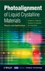 Photoalignment of Liquid Crystalline Materials: Physics and Applications - ISBN 9780470065396