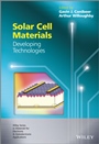 Solar Cell Materials: Developing Technologies - ISBN 9780470065518