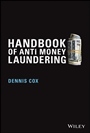 Handbook of Anti–Money Laundering - ISBN 9780470065747