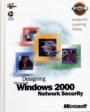 70–220 ALS Designing Microsoft Windows 2000 Network Security Package - ISBN 9780470065785
