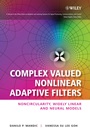 Complex Valued Nonlinear Adaptive Filters: Noncircularity, Widely Linear and Neural Models - ISBN 9780470066355