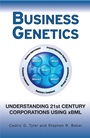 Business Genetics: Understanding 21st Century Corporations using xBML - ISBN 9780470066546