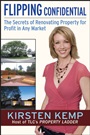 Flipping Confidential: The Secrets of Renovating Property for Profit In Any Market - ISBN 9780470068359