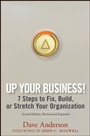 Up Your Business!: 7 Steps to Fix, Build, or Stretch Your Organization - ISBN 9780470068564