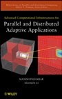 Advanced Computational Infrastructures for Parallel and Distributed Adaptive Applications - ISBN 9780470072943