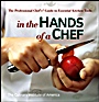 In the Hands of a Chef: The Professional Chefs Guide to Essential Kitchen Tools - ISBN 9780470080269