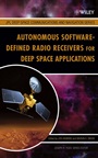 Autonomous Software–Defined Radio Receivers for Deep Space Applications - ISBN 9780470082126
