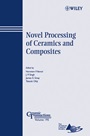 Novel Processing of Ceramics and Composites - ISBN 9780470083895