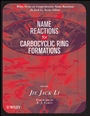 Name Reactions for Carbocyclic Ring Formations - ISBN 9780470085066