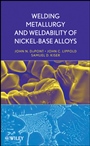 Welding Metallurgy and Weldability of Nickel–Base Alloys - ISBN 9780470087145