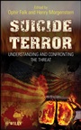 Suicide Terror: Understanding and Confronting the Threat - ISBN 9780470087299
