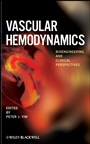 Vascular Hemodynamics: Bioengineering and Clinical Perspectives - ISBN 9780470089477
