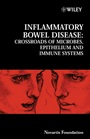Inflammatory Bowel Disease: Crossroads of Microbes, Epithelium and Immune Systems - ISBN 9780470090466