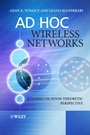 Ad Hoc Wireless Networks: A Communication–Theoretic Perspective - ISBN 9780470091104