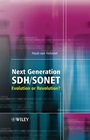 Next Generation SDH/SONET: Evolution or Revolution? - ISBN 9780470091203